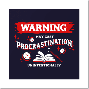 May Cast Procrastination Light Red Warning Label Posters and Art